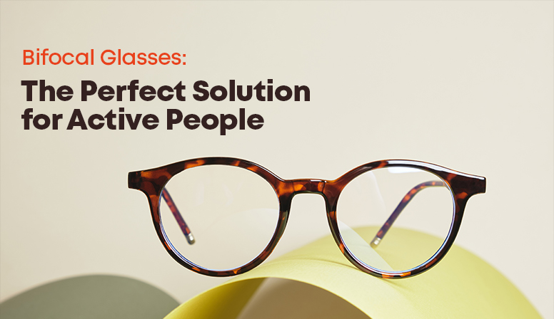 Bifocal Glasses: The Perfect Solution for Active People