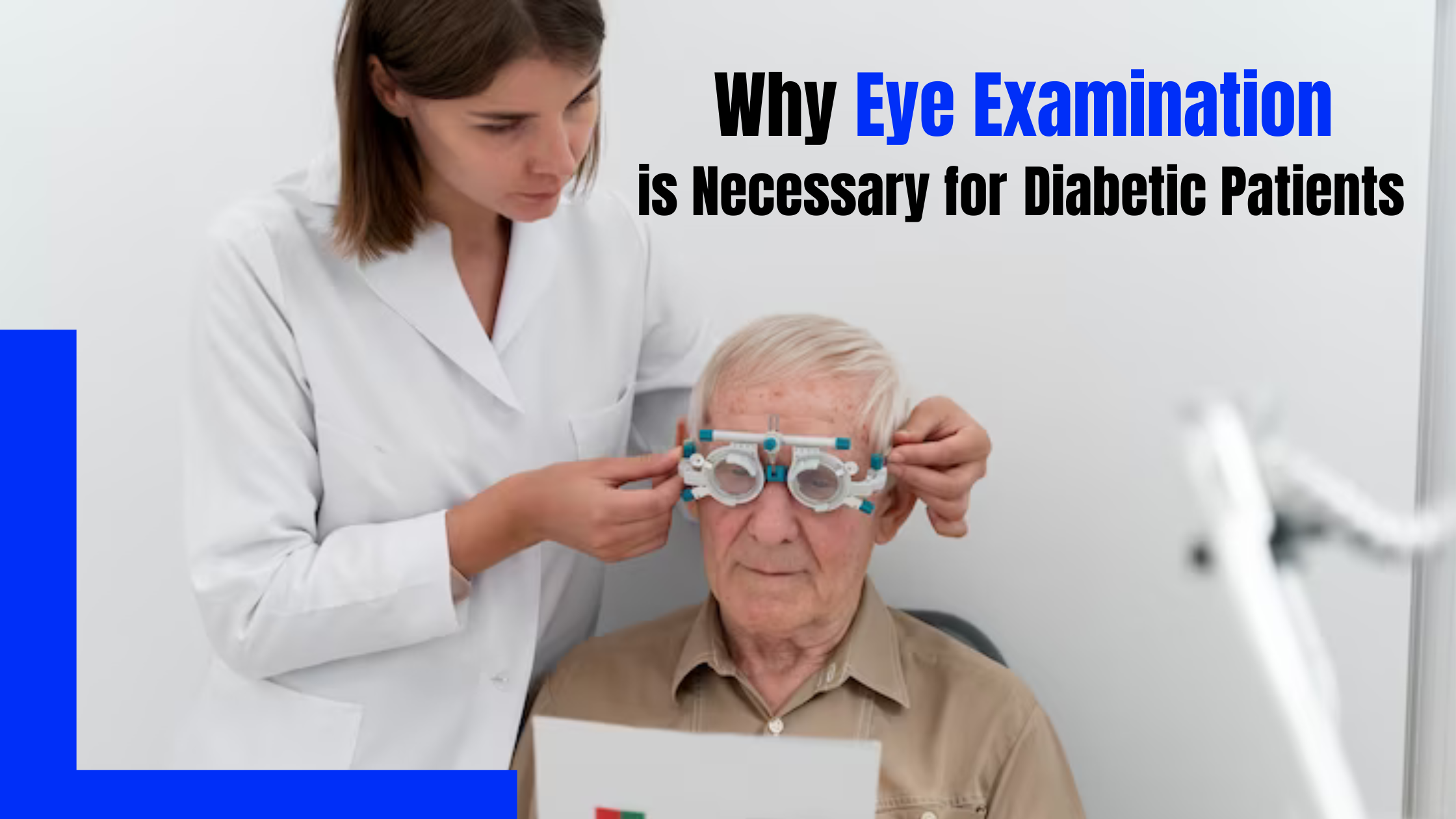 Why Eye Examination is Necessary for Diabetic Patients