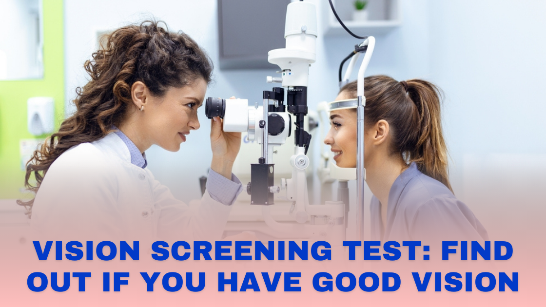 Vision screening test