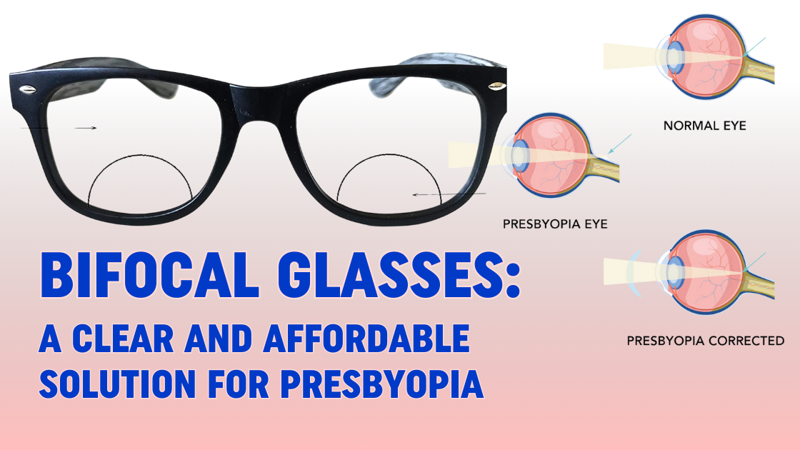 Bifocal Glasses: A Clear and Affordable Solution for Presbyopia